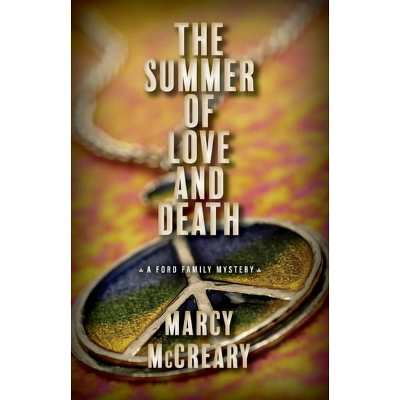 A Ford Family Mystery The Summer of Love and Death, Book 3, (Paperback)