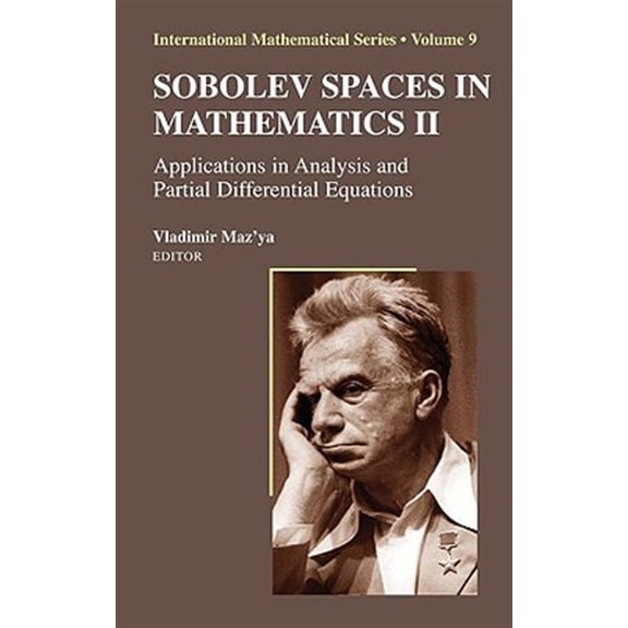 Pre-Owned International Mathematical Sobolev Spaces in Mathematics II: Applications in Analysis and Partial Differential Equations, Book 9, (Hardcover)