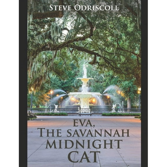 Eva, The Savannah Midnight Cat: N/A (Paperback)