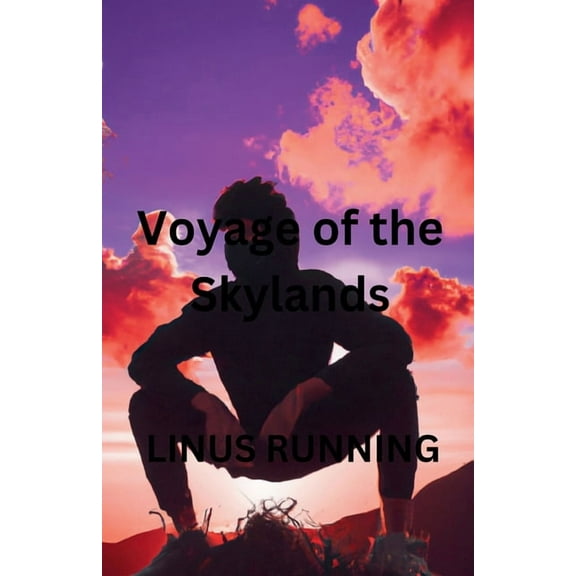 Voyage of the Skylands Voyage of the Skylands, Book 1, (Paperback)