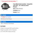 thumbnail image 2 of Front Wheel Hub Assembly - Compatible with 2005 - 2011 Mercury Grand Marquis 2006 2007 2008 2009 2010, 2 of 2