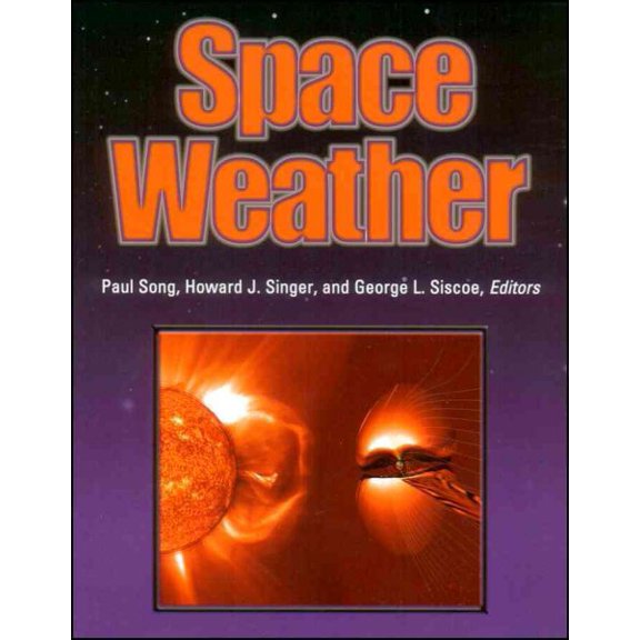 Pre-Owned Geophysical Monograph: Space Weather (Hardcover)