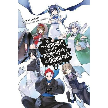 Is It Wrong to Try to Pick Up Girls in a Dungeon?, Vol. 8 (light
