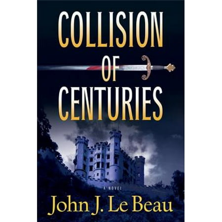 Collision Of Centuries Ebook Walmart Com