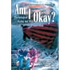Am I Okay?: Psychological Testing and What Those Tests Mean (Encyclopedia of Psychological Disorders) [Library Binding - Used]