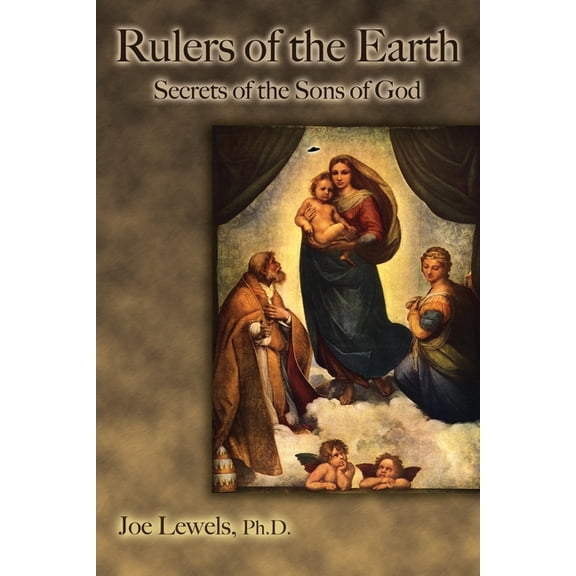 Rulers of the Earth: Secrets of the Sons of God, (Paperback)