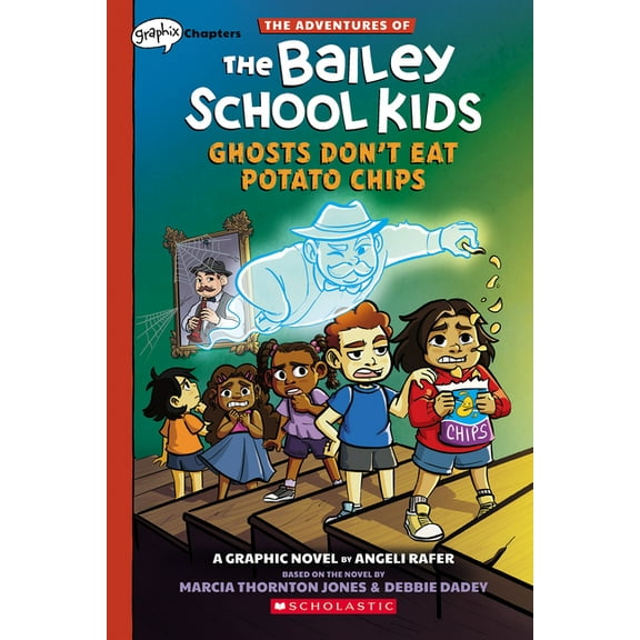 The Adventures of the Bailey School Kids Ghosts Don't Eat Potato Chips: A Graphix Chapters Book (the Adventures of the Bailey School Kids #3), (Paperback)