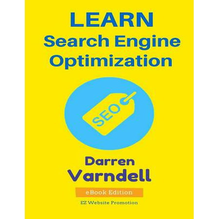 Learn Search Engine Optimization - eBook (Best Search Engine Optimisation)