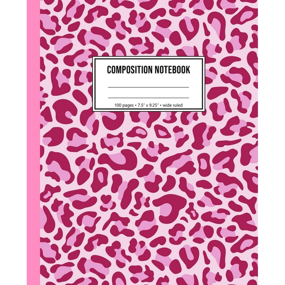 Composition Notebook: Pink Leopard Wide Ruled (Paperback) - Walmart.com ...