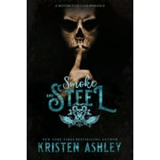 Pre-Owned Smoke and Steel (Paperback) by Kristen Ashley