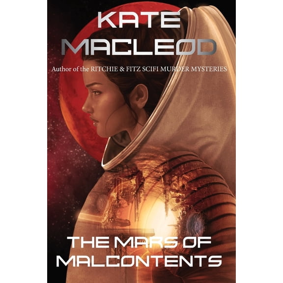 The Mars of Malcontents, (Paperback)
