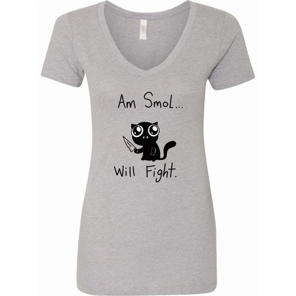 Inktastic Am Smol Will Fight Women's V-Neck T-Shirt