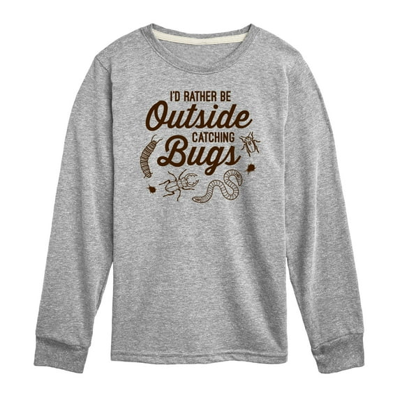 Instant Message - Rather Be Outside Catching Bugs - Toddler & Youth Long Sleeve Graphic T-Shirt