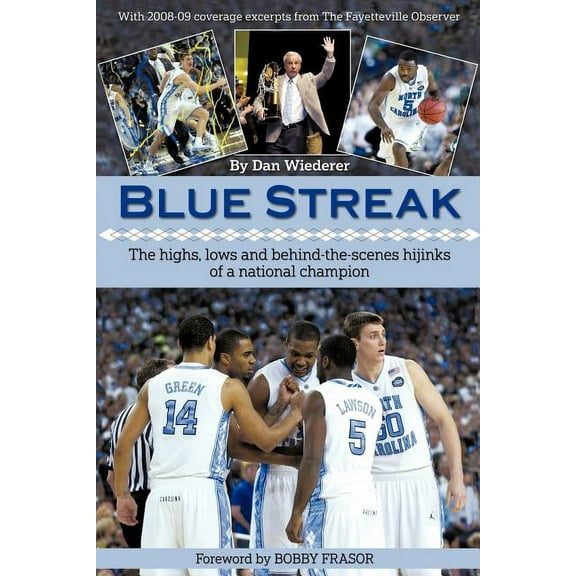 Blue Streak: The Highs, Lows and Behind the Scenes Hijinks of a National Champion