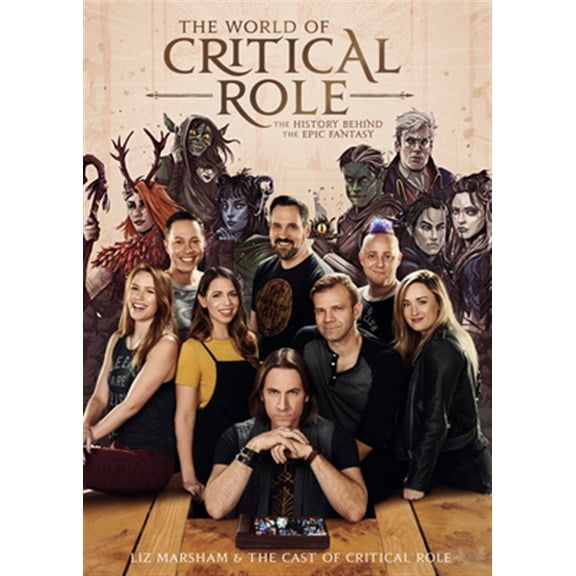 Pre-Owned The World of Critical Role: The History Behind the Epic Fantasy (Hardcover) 0593157435 9780593157435