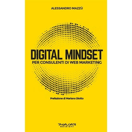 Digital Mindset per Consulenti di Web Marketing - eBook