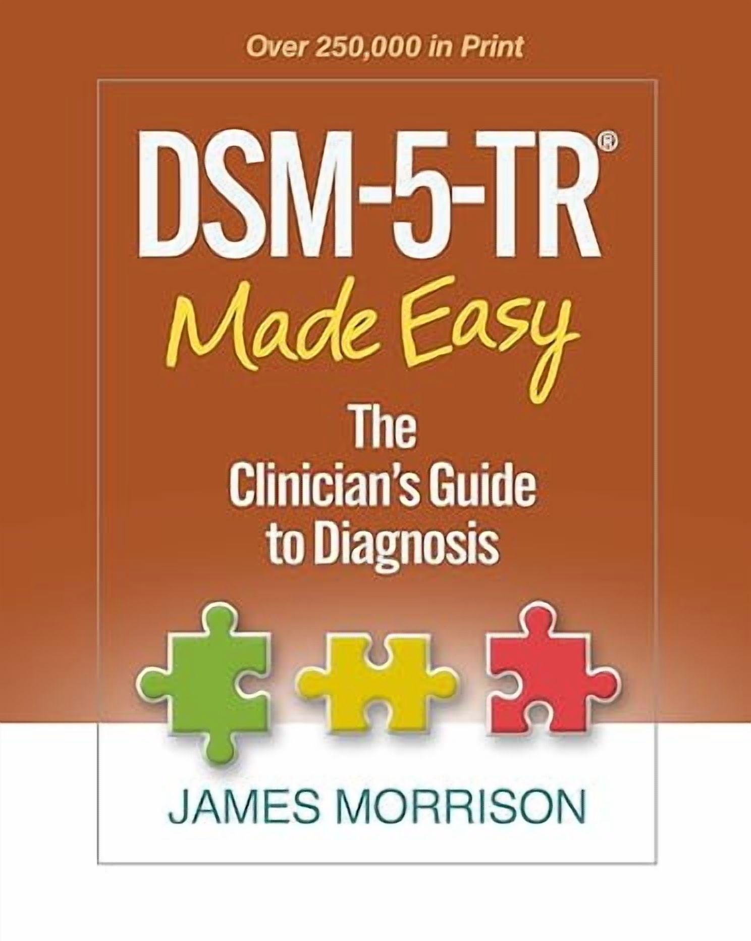 DSM-5-TR® Made Easy: Clinician's Guide to Diagnosis Book