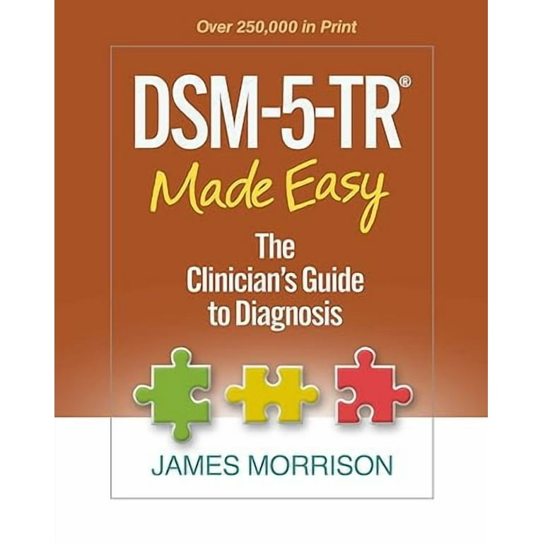 DSM-5-TR® Made Easy: Clinician's Guide to Diagnosis Book