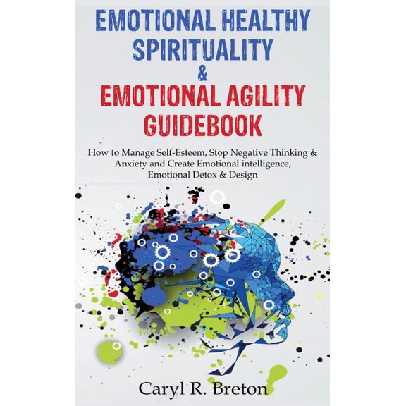 Bundle 2 in 1: Emotional Healthy Spirituality & Emotional Agility Guidebook, (Hardcover)