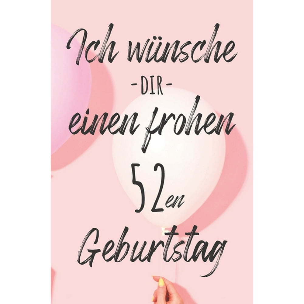 Ich wünsche dir einen frohen 52en Geburtstag Liniertes Notizbuch I