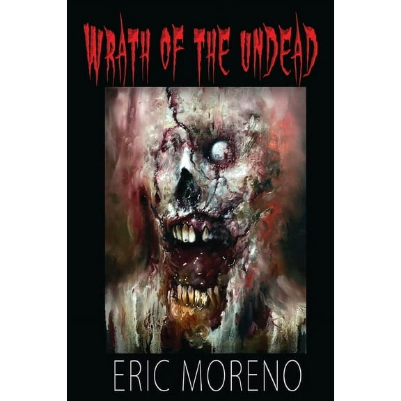 Wrath of the Undead, (Paperback)