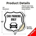 thumbnail image 2 of Car Parking Only (2 Pack) 12 inch X 12 inch Shield Shaped Heavy Duty 3.2 mil Vinyl Decals Weather Resistant Made in the USA, 2 of 5