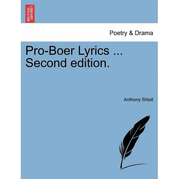 Pro-Boer Lyrics ... (Second Edition) (Paperback)