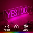 thumbnail image 6 of UPONRAY Yes I Do Desktop Neon Signs, 13.8"*4.7" Dimmable & USB-Powered LED Neon Light, Stylish Desktop decoration as Gifts for Valentine's Day, Lover, Family, Friend, Children, 6 of 9