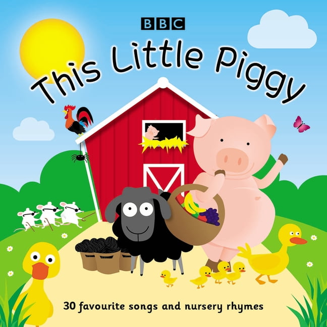 This Little Piggy : 30 Favourite Songs and Nursery Rhymes (CD-Audio) -  
