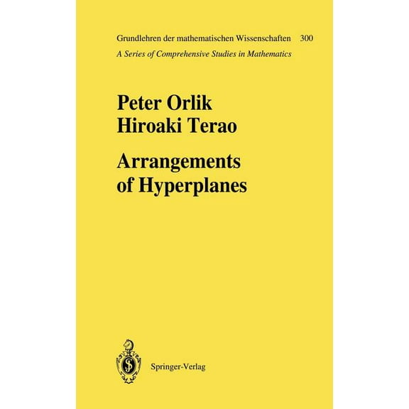 Grundlehren Der Mathematischen Wissensch Arrangements of Hyperplanes, Book 300, (Hardcover)