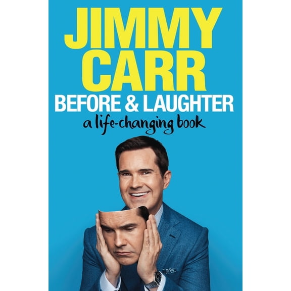 Before & Laughter: A Life-Changing Book, (Paperback)