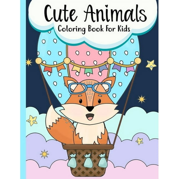 Cute Animals Coloring Book For Kids: A coloring adventure full of animal friends!, (Paperback)