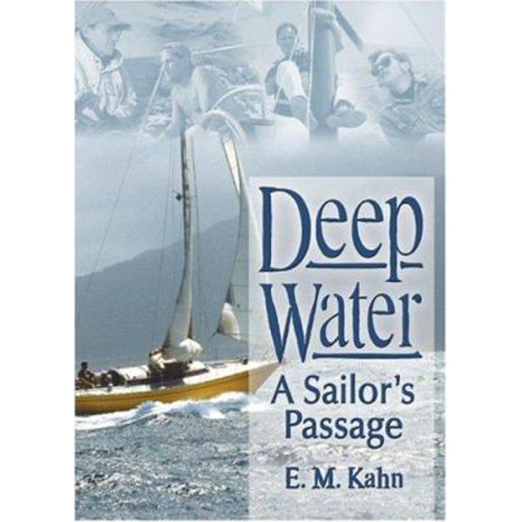 Pre-Owned Deep Water: A Sailor's Passage (Paperback) 1560235179 9781560235170