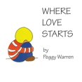 thumbnail image 1 of Pre-Owned Where Love Starts, (Hardcover), 1 of 1