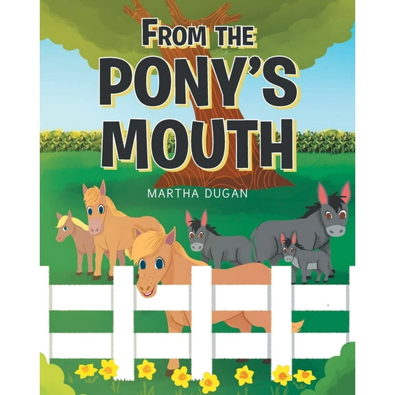 From The Pony's Mouth, (Paperback)