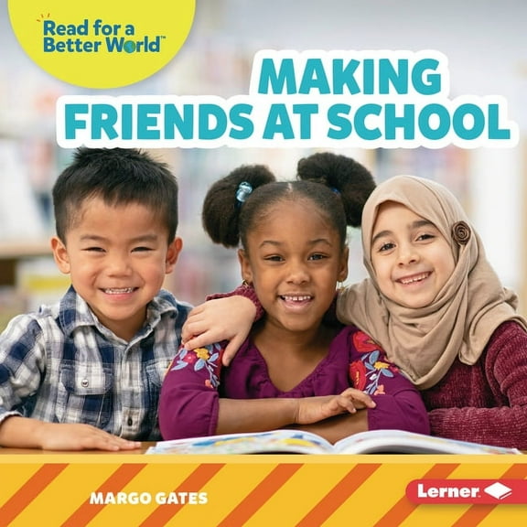 Read about School (Read for a Better Wor Making Friends at School, (Hardcover)