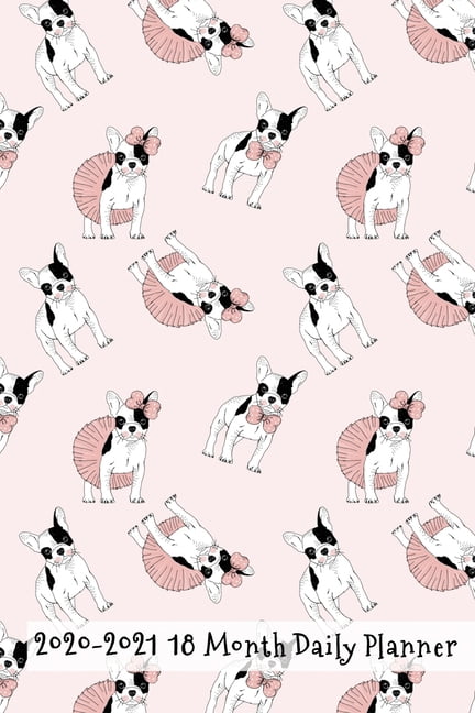 2020 2021 18 Month Daily Planner Dandy Dressed Up French Bulldog 