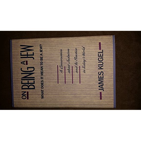 Pre-Owned On Being a Jew: A Brief Presentation of Jewish Practices and Belief Which, Being Written As a Dialogue in Defense of Tradition, Might Otherwise Be C, 9780060649081, 0060649089, Hardcover, F