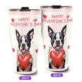 thumbnail image 2 of Happy Valentine's Day Boston Terrier Brings Love Heart 30oz Stainless Steel Tumbler Insulated Cup with Lid Gentleman Dog Lover Gifts - 02028, 2 of 5