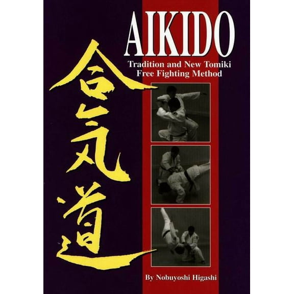 Aikido Traditional Japanese New Tomiki Book - Nobuyoshi Higashi