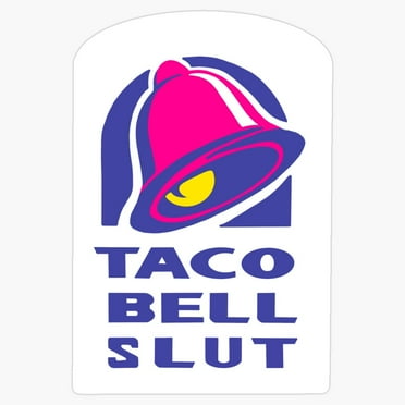 Maneki Taco Bell Slut Er, Phone Decal Water Bottle Stickers Car Decals, Funny Birthday Gift