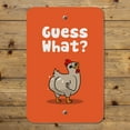 thumbnail image 4 of Guess What Chicken Butt Funny Home Business Office Sign - Plastic - 18" x 12" (45.7cm x 30.5cm), 4 of 6