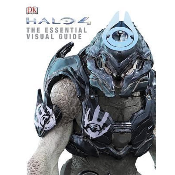 Pre-Owned Halo 4: The Essential Visual Guide (Hardcover) 1465411593 9781465411594
