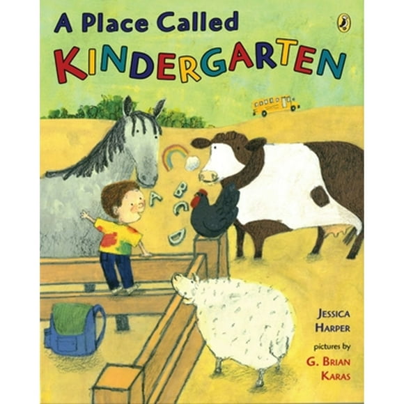 Pre-Owned A Place Called Kindergarten (Paperback 9780142411742) by Jessica Harper