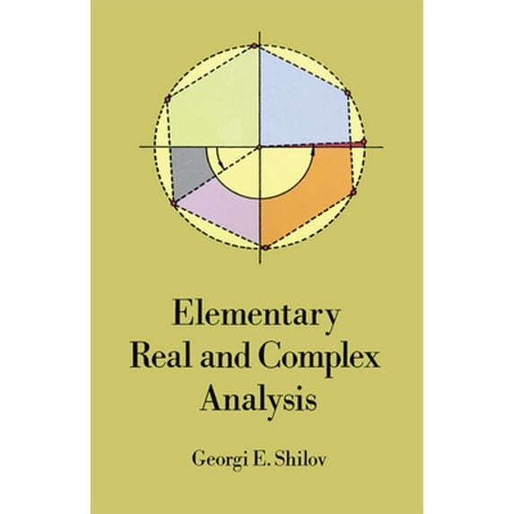 Pre-Owned Elementary Real and Complex Analysis (Dover Books on Mathematics), 9780486689227, 0486689220, Paperback, First Edition, First edition