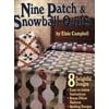 Fun with Nine Patch & Snowball Quilts [Paperback - Used]