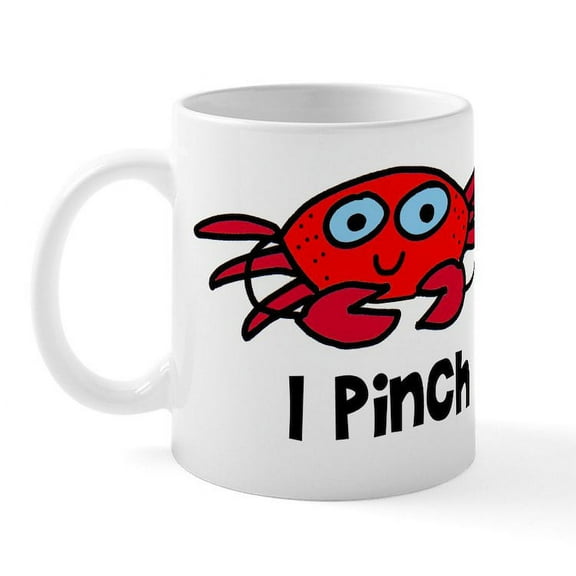 CafePress - I Pinch Crab Mug - 11 oz Ceramic Mug - Novelty Coffee Tea Cup