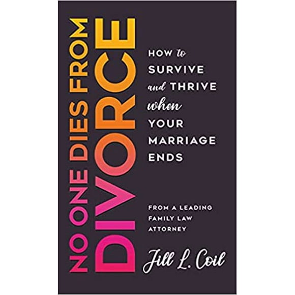 Personne Ne Meurt du Divorce Couverture Rigide 2021 par Jill L Coil
