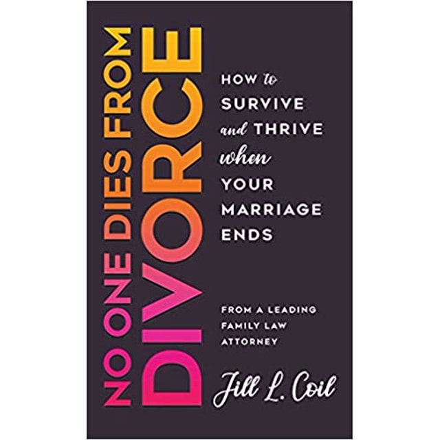 Personne Ne Mort du Divorce Couverture Rigide 2021 par Jill L Coil