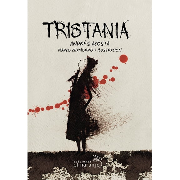 TRISTANIA EDICIONES EL NARANJO ANDRES ACOSTA